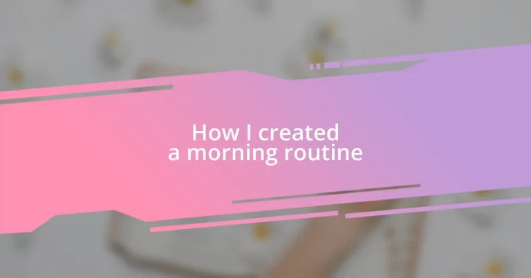 How I created a morning routine