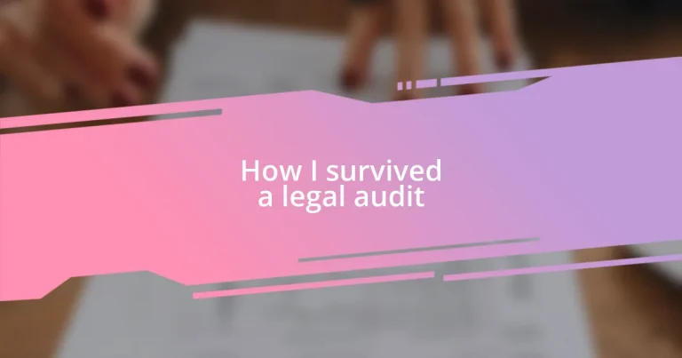 How I survived a legal audit