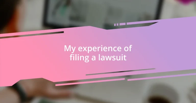 My experience of filing a lawsuit