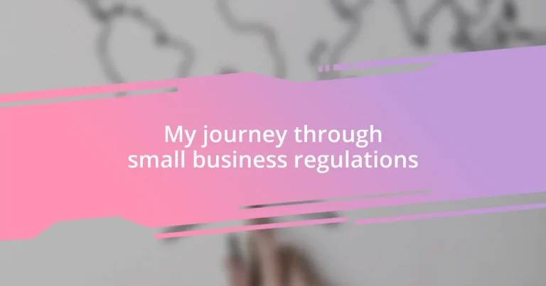 My journey through small business regulations