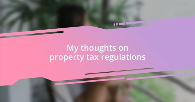 My thoughts on property tax regulations