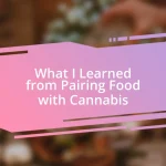 What I Learned from Pairing Food with Cannabis