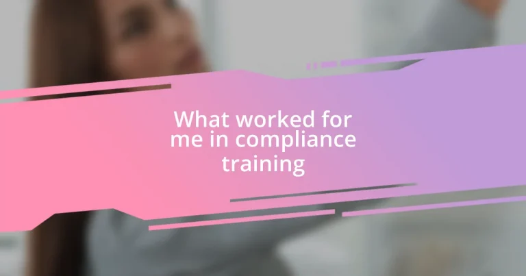 What worked for me in compliance training